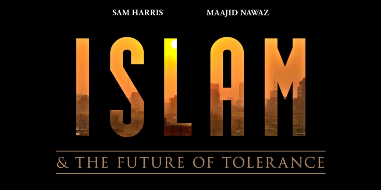 Sam Harris and Maajid Nawaz in Open Conversation about Islam