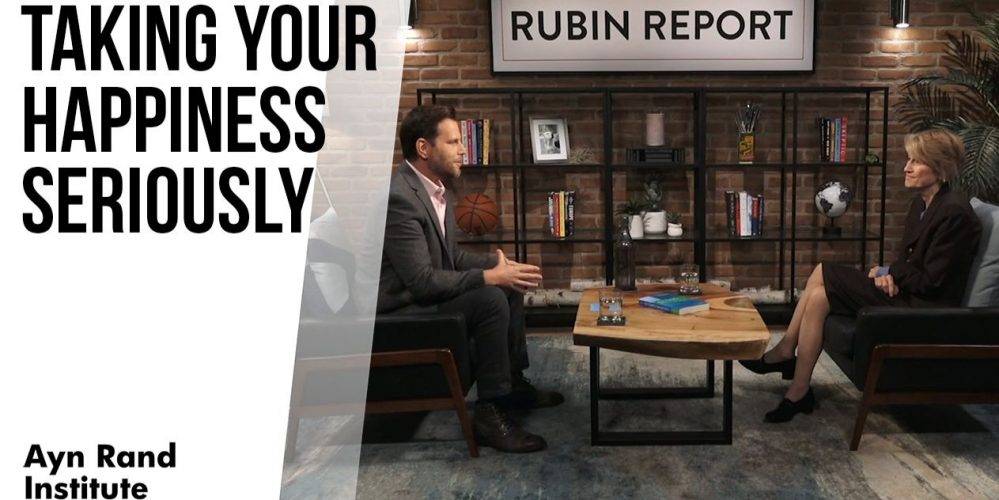 Dave Rubin and Tara Smith discuss "Taking Your Happiness Seriously"