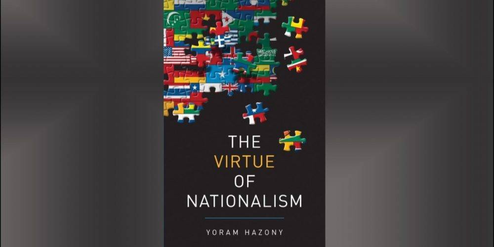 Yoram Hazony Virtue of Nationalism cover