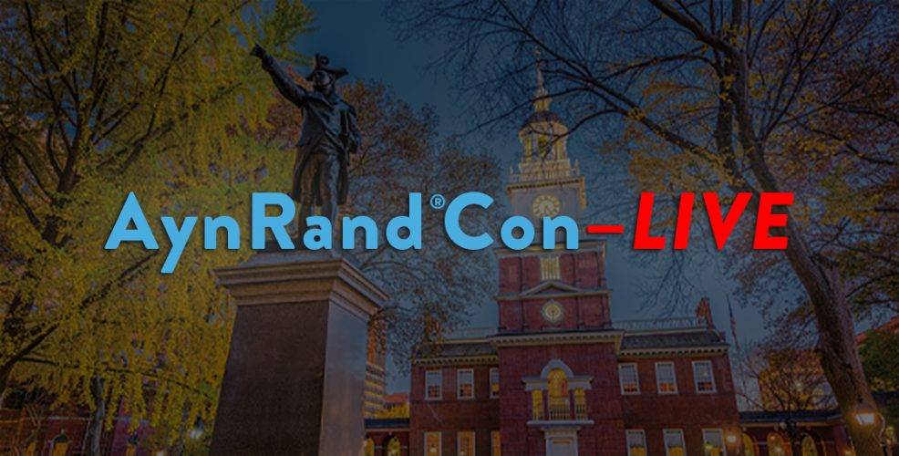 Online AynRandCon-Live Philadelphia