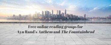 Free online reading groups for Ayn Rand's Anthem and The Fountainhead