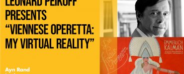 Leonard Peikoff Viennese Operetta My Virtual Reality