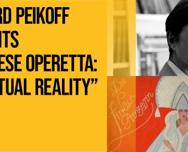 Leonard Peikoff Viennese Operetta My Virtual Reality