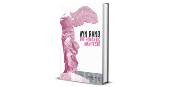 Why Ayn Rand Wrote Philosophical Fiction