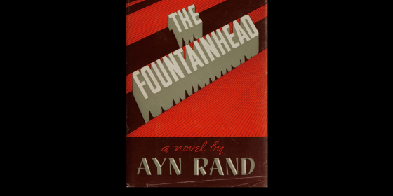 The Fountainhead ’s Long Road to Publication