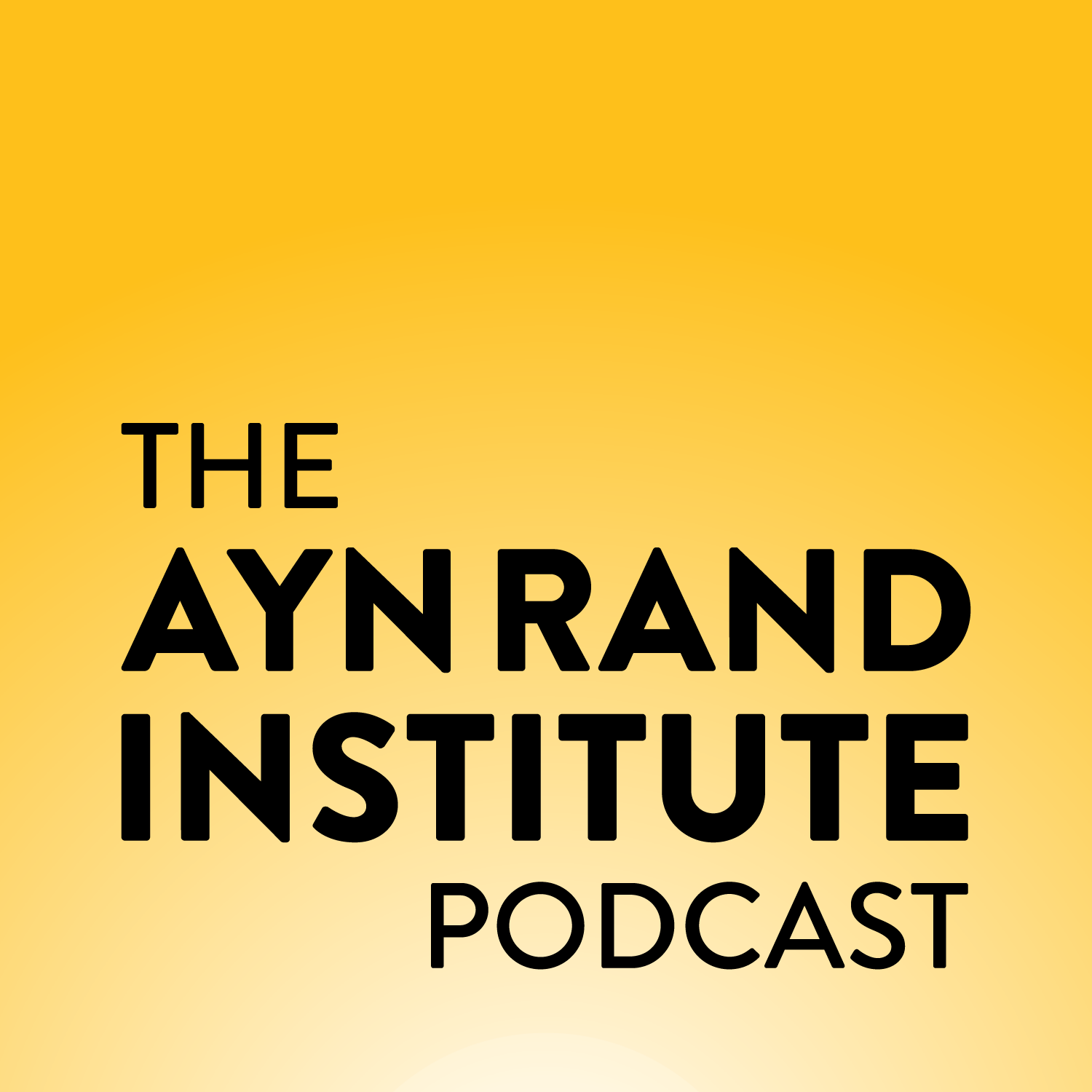 The Ayn Rand Institute Podcast