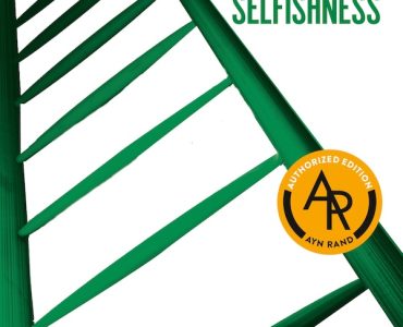 Ayn Rand’s “The ‘Conflicts’ of Men’s Interests”