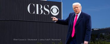 Trump vs. CBS: How Government Pressures Companies to Self-Censor