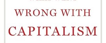 What Went Wrong With Capitalism — A Review of Ruchir Sharma’s Book
