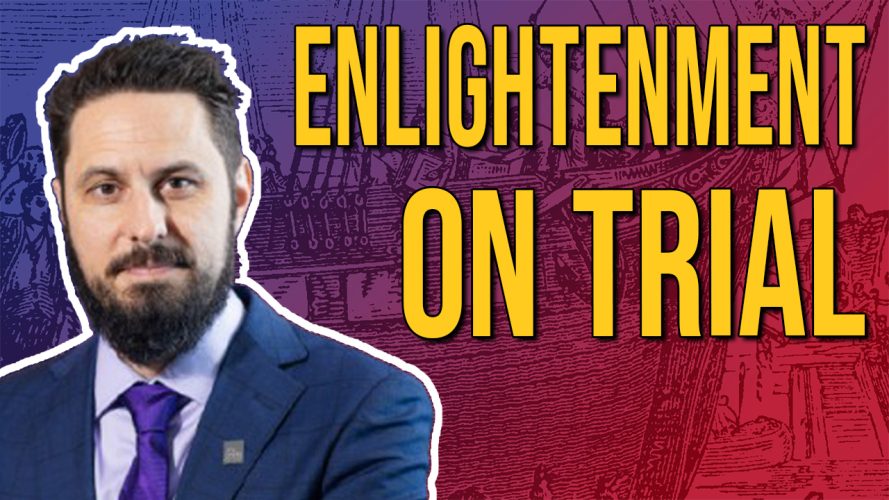 Enlightenment on Trial: The Real Lessons of the American and French Revolutions