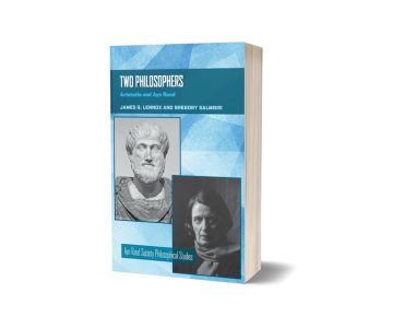 “Man’s Life” as the Standard of Value in the Ethics of Aristotle and Ayn Rand