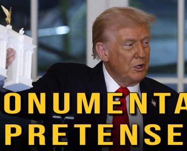 Trump’s Monument-Building vs. American Founding Ideas